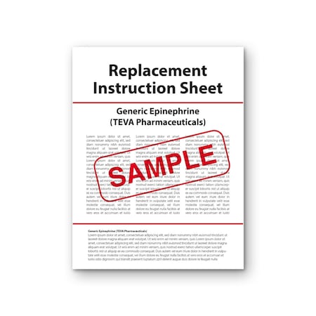 Replacement Instruction Sheet  Generic Epinephrine TEVA Pharmaceuticals